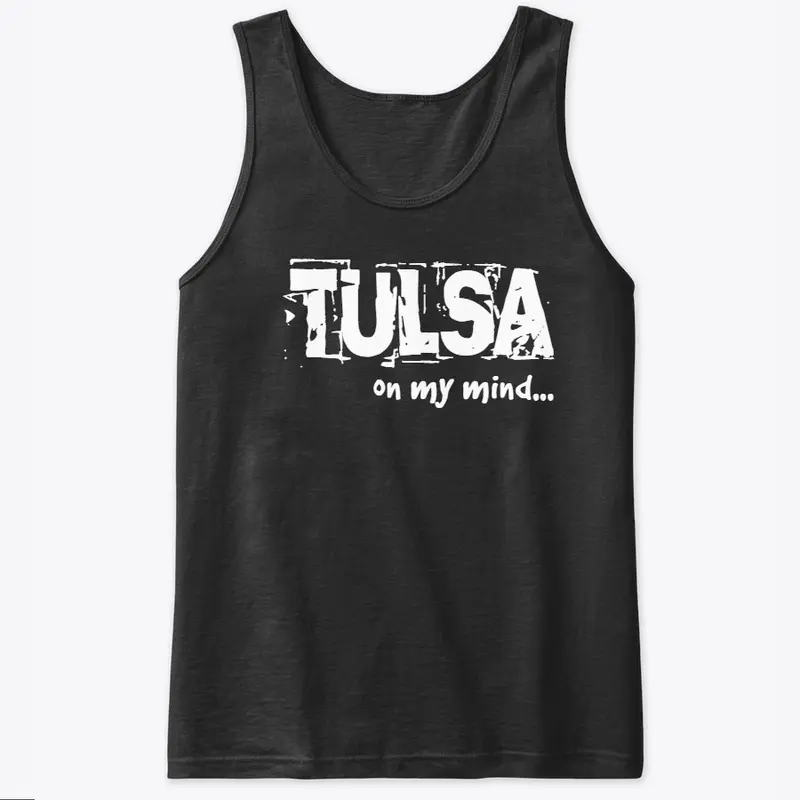 'Tulsa: On My Mind...' Apparel Line