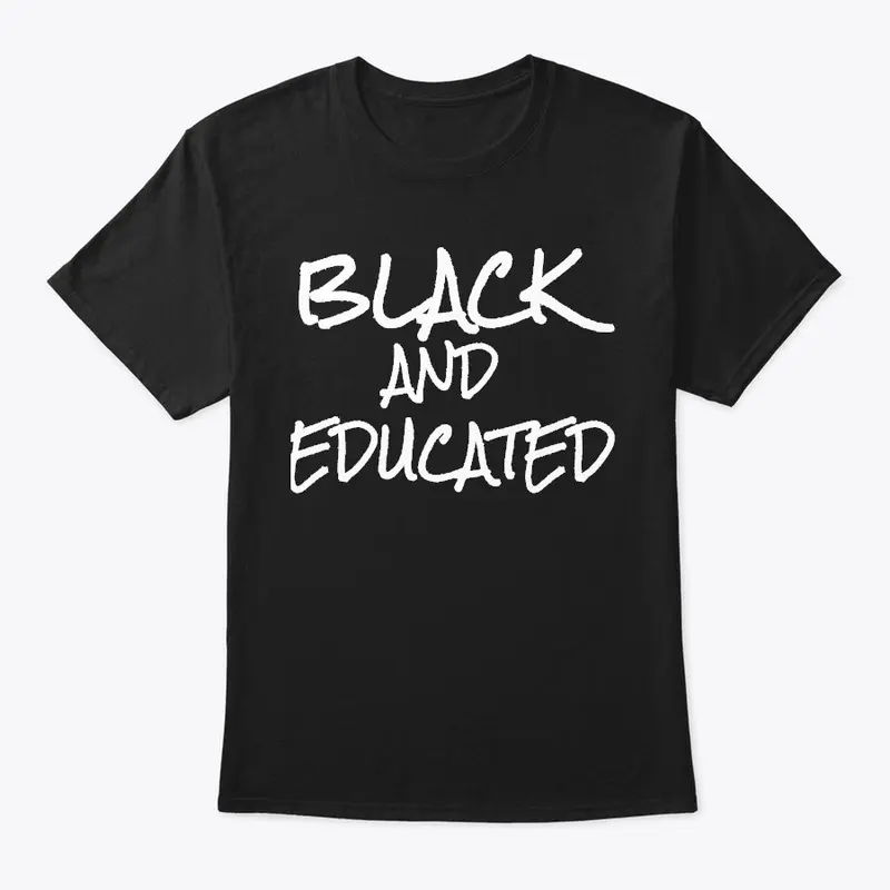 'Black And Educated' Premium Item