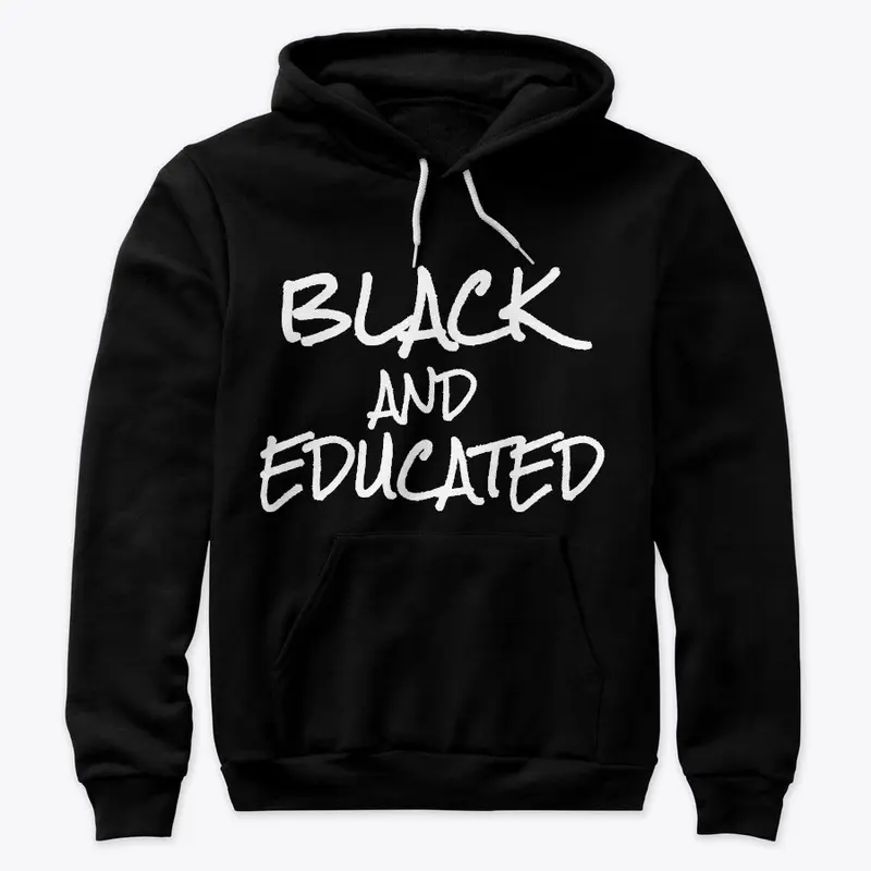 'Black And Educated' Premium Item